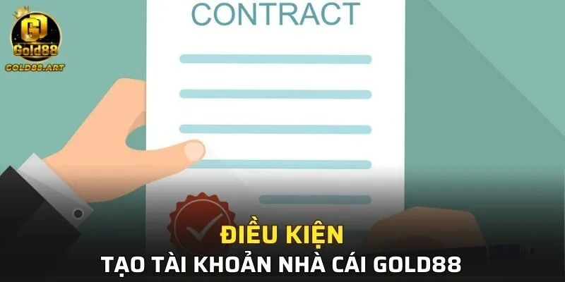 Điều kiện để trở thành thành viên nhà cái GOLD88