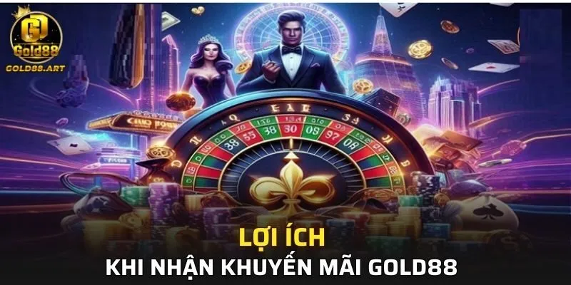 Khuyến mãi GOLD88 mang đến những lợi ích gì?