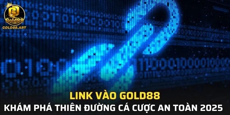 Link Vào GOLD88