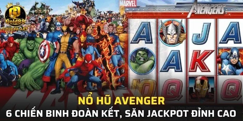 Nổ Hũ Avenger
