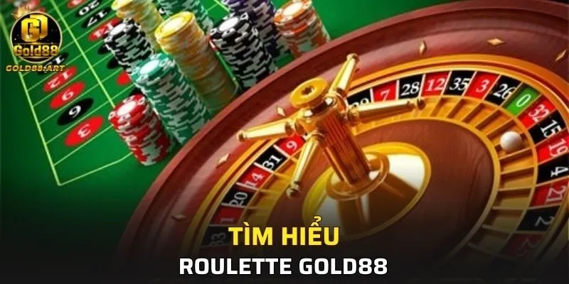 Tìm hiểu sơ lược về roulette GOLD88