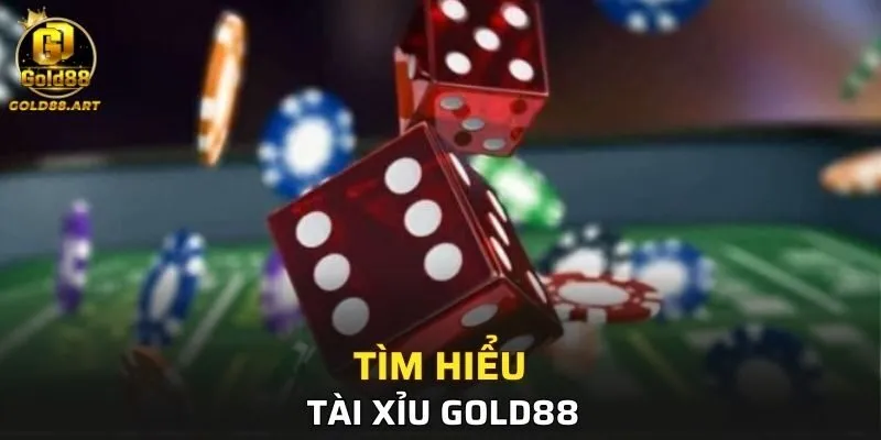 Tìm hiểu về Tài Xỉu GOLD88